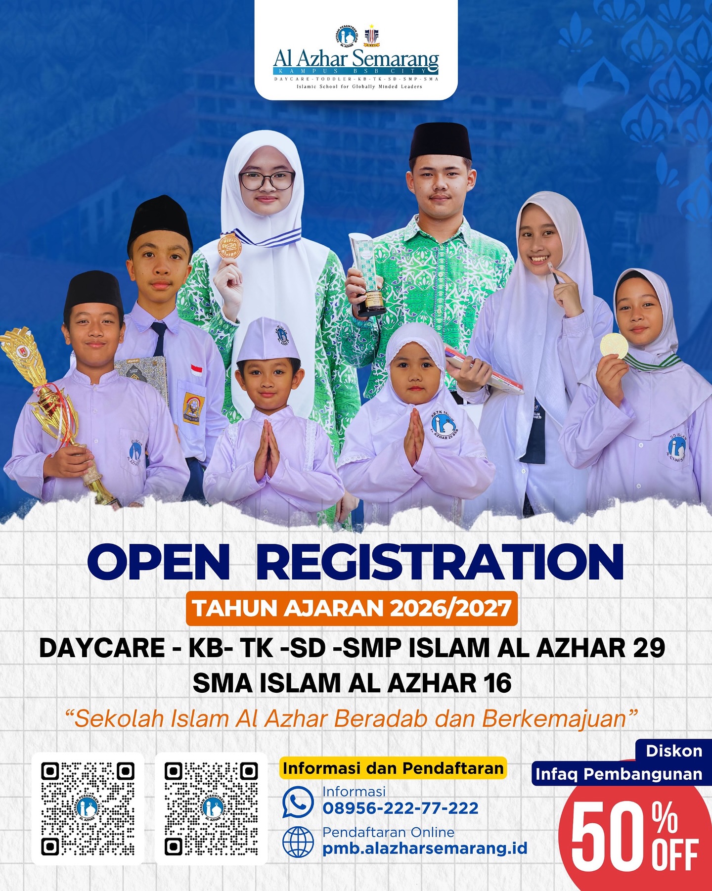 🎉 *OPEN REGISTRATION* 🎉
✨ Tahun Ajaran 2026/2027 ✨
📢 Pendaftaran dibuka mulai *Senin, 6 Oktober 2025*
Alhamdulillah, kembali dibuka Penerimaan Murid Baru untuk:
📌 Daycare – KB – TK – SD – SMP Islam Al Azhar 29
📌 SMA Islam Al Azhar 16
💡 “Sekolah Islam Al Azhar Beradab dan Berkemajuan”
Kenapa pilih Al Azhar Semarang Kampus BSB City?
✅ Pendidikan Islam berbasis adab
✅ Program unggulan Tahfidz dan Bilingual
✅ Lingkungan modern, nyaman, dan ramah anak
✅ Prestasi akademik & non-akademik unggulan
✅ Didukung guru profesional & berpengalaman
📲 Segera daftarkan putra-putri Anda sekarang!
💙 Diskon infaq pembangunan hingga 50% ✨
🔗 Informasi & Pendaftaran:
📞 08956-222-77-222 (WhatsApp)
🌐 pmb.alazharsemarang.id
#PMBAlAzharSemarang #KBTKIAIA29Semarang #SDIAlAzhar29Semarang #SMPAlAzhar29Semarang #SMAAlAzhar16Semarang #AlAzharBSBCity #alazharsemarang