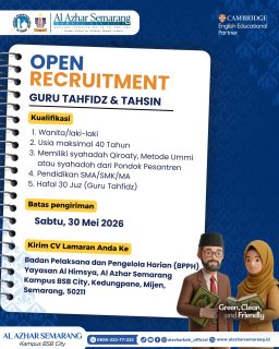 *OPEN RECRUITMENT!* Mari Berkhidmat Bersama Kami! 📖✨

Assalamu’alaikum Sahabat Al Azhar! Al Azhar Semarang Kampus BSB City sedang membuka kesempatan bagi Anda yang berdedikasi tinggi untuk bergabung bersama tim kami dalam mencetak generasi penghafal Al-Qur’an yang unggul dan berakhlak mulia.

Saat ini kami membuka kesempatan untuk posisi:
✅ Guru Tahfidz
✅ Guru Tahsin

Kualifikasi Umum:
1️⃣ Wanita / Laki-laki
2️⃣ Usia maksimal 40 tahun
3️⃣ Pendidikan minimal SMA/SMK/MA
4️⃣ Memiliki syahadah Qiroaty, Metode Ummi, atau syahadah dari Pondok Pesantren
5️⃣ Hafal 30 Juz (Khusus untuk posisi Guru Tahfidz)

Jangan sampai terlewat kesempatan emas ini!
🗓️ Batas akhir pengiriman berkas: Sabtu, 30 Mei 2026

Kirimkan CV & Surat Lamaran terbaikmu ke:
📍 Badan Pelaksana dan Pengelola Harian (BPPH) Yayasan Al Himsya, Al Azhar Semarang Kampus BSB City, Kedungpane, Mijen, Semarang, 50211.

Punya pertanyaan? Jangan ragu hubungi kami via WA di 08956-222-77-222

Yuk, tag atau share postingan ini ke teman/sahabat kamu yang cocok untuk posisi ini! 👇😊