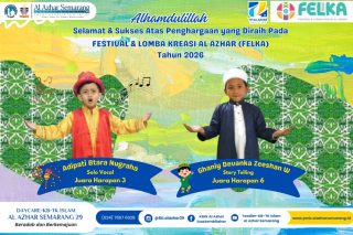 Assalamu’alaikum Warahmatullahi Wabarakatuh 🌟

🏆 Alhamdulillah, Perjuangan Luar Biasa! 🏆
Selamat dan Bangga kepada seluruh Kontingen Al Azhar Semarang (Kampus BSB City) atas partisipasinya di ajang FELKA Se-Indonesia.

Terima kasih kepada ananda jenjang TK, SD, SMP dan SMA yang telah berjuang dengan penuh percaya diri dan sportivitas. Kalian telah membawa harum nama sekolah dengan penampilan yang luar biasa!

Terima kasih juga kepada Ayah/Bunda dan para pembimbing atas doa serta dukungannya yang tak terputus. Semoga pengalaman ini menjadi berkah dan motivasi untuk terus bersinar di masa depan. 🌟

=========================
Unit Pendidikan Al Azhar Semarang Kampus BSB City
- Daycare Al Azhar
- KB-TK Islam Al Azhar 29
- SD Islam Al Azhar 29
- SMP Islam Al Azhar 29
- SMA Islam Al Azhar 16
=========================

#felka2026 #KBTKIAlAzhar29Semarang #SDIAlAzhar29Semarang #SMPIAlAzhar29Semarang #SMAIAlAzhar16Semarang AlAzharBSBCity
